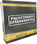 Politiskt Inkorrekt sällskapsspel (Finska)